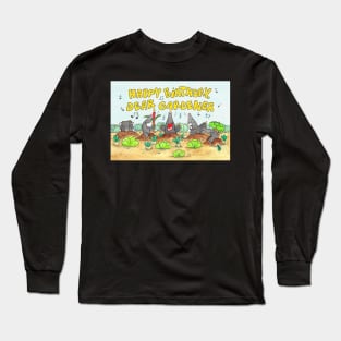 Happy Birthday, Dear Gardener Long Sleeve T-Shirt